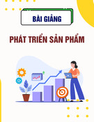 Bài giảng Phát triển sản phẩm: Chương 3 và 4 -  Vai trò các bộ phận chức năng trong hoạt động phát triển sản phẩm