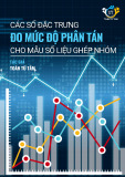 Chuyên đề lý thuyết Toán 12 - Chương 3: Các số đặc trưng đo mức độ phân tán cho mẫu số liệu ghép nhóm
