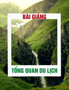 Bài giảng Tổng quan du lịch - Ths. Nguyễn Trung Kiên