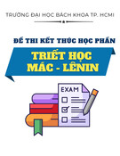 Đề thi cuối kỳ 2 môn học Triết học Mác - Lênin (Dành cho các lớp Đại trà, Việt Pháp)