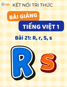 Bài giảng Tiếng Việt lớp 1 - Kết nối tri thức - Bài 21: R, r, S, s