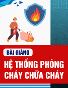 Bài giảng Hệ thống phòng cháy chữa cháy - GV. Nguyễn Kim Hải