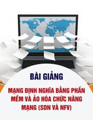 Bài giảng Mạng định nghĩa bằng phần mềm và ảo hóa chức năng mạng (SDN và NFV)