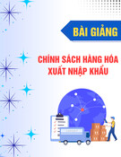Bài giảng Chính sách hàng hóa xuất nhập khẩu