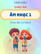 Giáo án Âm nhạc lớp 1 - Cánh diều - Trọn bộ cả năm