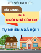Bài giảng Tự nhiên và Xã hội lớp 1 - Kết nối tri thức - Bài 2: Ngôi nhà của em