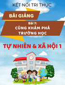 Bài giảng Tự nhiên và Xã hội lớp 1 - Kết nối tri thức - Bài 7: Cùng khám phá trường học