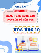 Giáo án Hóa học 10 Cánh diều - Chương 2: Bảng tuần hoàn các nguyên tố hóa học