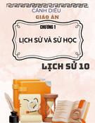 Giáo án Lịch sử 10 Cánh diều - Chương 1: Lịch sử và sử học