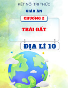 Giáo án Địa lí 10 Kết nối tri thức - Chương 2: Trái đất
