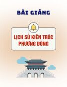 Bài giảng Lịch sử kiến trúc phương Đông: Chương 2 - Lịch sử kiến trúc Trung Quốc