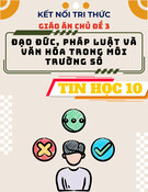 Giáo án Tin học 10 Kết nối tri thức - Chủ đề 3: Đạo đức, pháp luật và văn hóa trong môi trường số