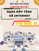 Giáo án Tin học 10 Kết nối tri thức - Chủ đề 2: Mạng máy tính và internet