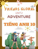 Giáo án Tiếng Anh 10 Friends Global - Unit 2: Adventure