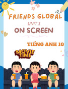 Giáo án Tiếng Anh 10 Friends Global - Unit 3: On screen