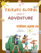 Giáo án Tiếng Anh 10 Friends Global - Unit 2: Adventure