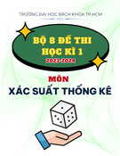 Bộ 8 đề thi cuối kỳ 1 môn Xác suất thống kê năm 2023-2024 có đáp án – Trường đại học Bách khoa TP.HCM