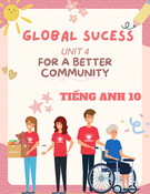 Giáo án Tiếng Anh 10 Global Sucess - Unit 4: For a better community