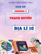 Giáo án Địa lí 10 Chân trời sáng tạo - Chương 3: Thạch quyển