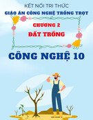 Giáo án Công nghệ trồng trọt 10 Kết nối tri thức - Chương 2: Đất trồng