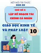 Giáo án Giáo dục Kinh tế và Pháp luật 10 Kết nối tri thức - Chủ đề 6: Lập kế hoạch tài chính cá nhân