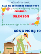 Giáo án Công nghệ trồng trọt 10 Kết nối tri thức - Chương 3: Phân bón