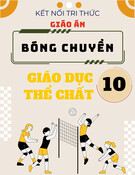 Giáo án Giáo dục Thể chất 10 Kết nối tri thức - Bóng chuyền