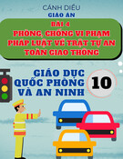 Giáo án Giáo dục Quốc phòng và An ninh 10 Cánh diều - Bài 4: Phòng, chống vi phạm pháp luật về trật tự an toàn giao thông