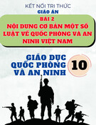 Giáo án Giáo dục Quốc phòng và An ninh 10 Kết nối tri thức - Bài 2: Nội dung cơ bản một số luật về quốc phòng và an ninh Việt Nam