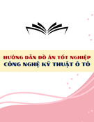 Tài liệu Hướng dẫn trình bày đồ án tốt nghiệp ngành Công nghệ kỹ thuật ô tô