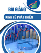 Bài giảng Kinh tế phát triển - Chương 1: Phần mở đầu