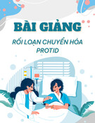 Bài giảng Rối loạn chuyển hóa protid - BS. Nguyễn Thị Như Ly