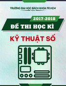 Đề thi cuối kì môn Kỹ thuật số năm học 2017-2018 có đáp án – Trường Đại học Bách Khoa TP.HCM