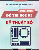 Đề thi cuối kì môn Kỹ thuật số năm học 2015-2016 có đáp án – Trường Đại học Bách Khoa TP.HCM