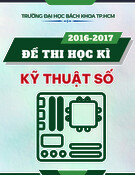 Đề thi cuối kì môn Kỹ thuật số năm học 2016-2017 có đáp án – Trường Đại học Bách Khoa TP.HCM