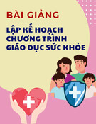 Bài giảng Lập kế hoạch chương trình giáo dục sức khỏe - BSCKII. Võ Thu Tùng