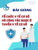 Bài giảng Tổ chức y tế cơ sở và công tác dược ở tuyến y tế cơ sở
