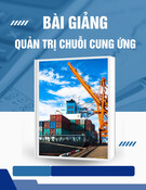 Bài giảng Quản trị chuỗi cung ứng: Chương 7 - ThS. Huỳnh Duy Bách