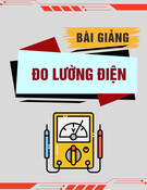Bài giảng Đo lường điện: Bài mở đầu - Giới thiệu chung về đo lường điện