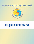 Luận án Tiến sĩ: Nghiên cứu cơ sở khoa học tích hợp công nghệ viễn thám và GIS giám sát một số yếu tố môi trường bị ảnh hưởng trong quá trình khai thác và chế biến quặng bô xít (thử nghiệm tại Tổ hợp Bô xít - Nhôm Lâm Đồng)