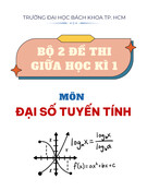 Bộ 2 đề thi giữa kì 1 môn Đại số tuyến tính năm học 2022-2023 - Trường Đại học Bách khoa TP.HCM (Mã đề 0403, 2211)
