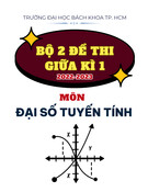 Bộ 2 đề thi giữa kì 1 môn Đại số tuyến tính năm học 2022-2023 - Trường Đại học Bách khoa TP.HCM