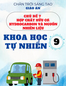 Giáo án Khoa học tự nhiên 9 Chân Trời Sáng Tạo - Chủ đề 7: Giới thiệu về chất hữu cơ. Hydrocarbon và nguồn nhiên liệu