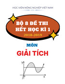 Bộ 8 đề thi kết thúc học phần kì 1 môn Giải tích 1 năm học 2018-2019 - Học viện Nông nghiệp Việt Nam
