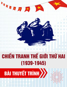Bài thuyết trình Chiến tranh thế giới thứ hai (1939-1945): Hoàn cảnh lịch sử
