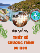 Bài giảng Thiết kế chương trình du lịch: Chương 2- Quy trình xây dựng chương trình du lịch