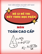 Bộ 12 đề thi kết thúc học phần môn Toán cao cấp năm học 2017-2018 có đáp án - Học viện Nông nghiệp Việt Nam