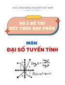 Bộ 2 đề thi kết thúc học phần môn Đại số tuyến tính năm 2015 – Học viện Nông nghiệp Việt Nam