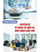 Bài giảng chuyên đề Kỹ năng tổ chức và điều hành cuộc họp