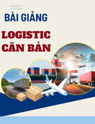 Bài giảng Logistics căn bản: Chương 6 - Hệ thống thông tin logistics